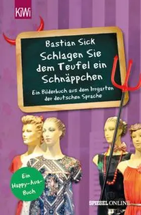 Sick |  "Schlagen Sie dem Teufel ein Schnäppchen" | Buch |  Sack Fachmedien