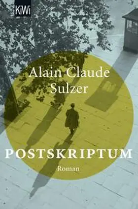 Sulzer | Postskriptum | Buch | 978-3-462-05039-4 | www.sack.de