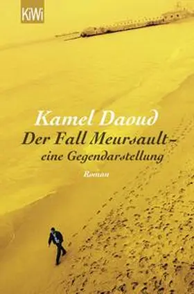 Daoud |  Der Fall Meursault - eine Gegendarstellung | Buch |  Sack Fachmedien