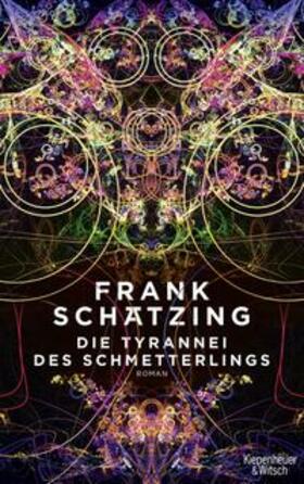 Schätzing | Die Tyrannei des Schmetterlings | Buch | 978-3-462-05084-4 | sack.de