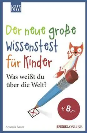 Bauer | Der neue große Wissenstest für Kinder | Buch | 978-3-462-05110-0 | www.sack.de
