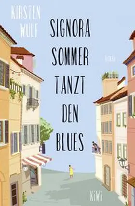 Wulf |  Signora Sommer tanzt den Blues | Buch |  Sack Fachmedien