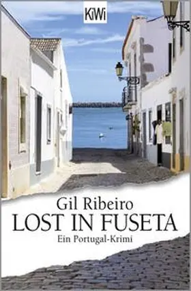 Ribeiro |  Lost in Fuseta | Buch |  Sack Fachmedien