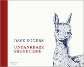 Eggers |  Undankbare Säugetiere | Buch |  Sack Fachmedien