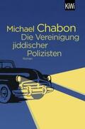 Chabon |  Die Vereinigung jiddischer Polizisten | Buch |  Sack Fachmedien