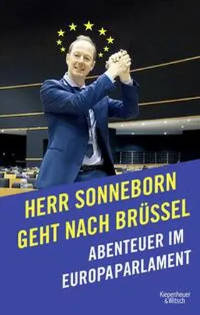 Sonneborn |  Herr Sonneborn geht nach Brüssel | Buch |  Sack Fachmedien