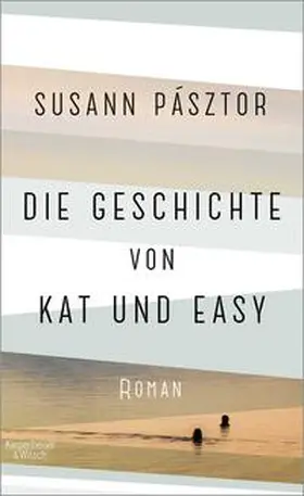 Pásztor |  Die Geschichte von Kat und Easy | Buch |  Sack Fachmedien