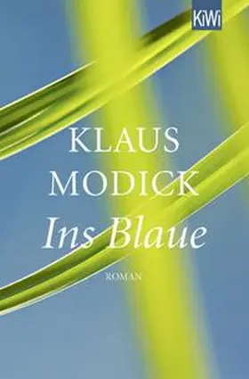 Modick | Ins Blaue | Buch | 978-3-462-05296-1 | sack.de