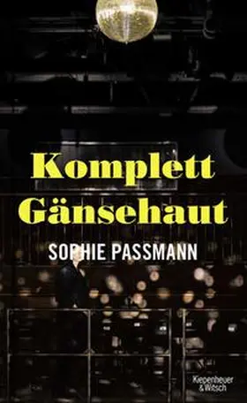 Passmann | Komplett Gänsehaut | Buch | 978-3-462-05361-6 | www.sack.de