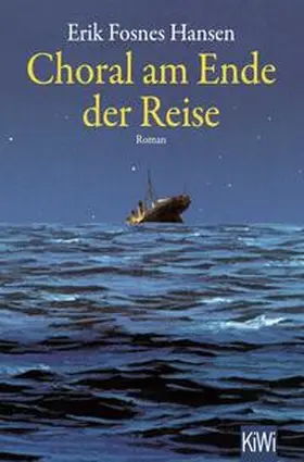 Fosnes Hansen |  Choral am Ende der Reise | Buch |  Sack Fachmedien
