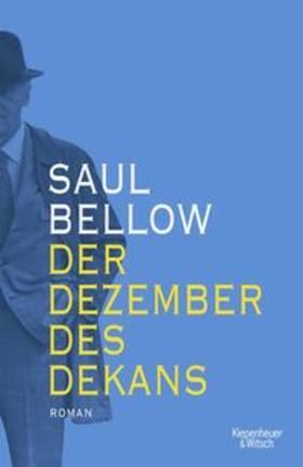 Bellow | Der Dezember des Dekans | Buch | 978-3-462-05398-2 | sack.de