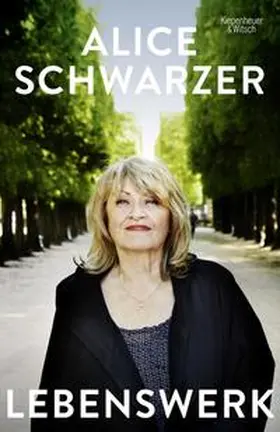 Schwarzer | Lebenswerk | Buch | 978-3-462-05436-1 | www.sack.de