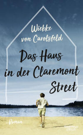Carolsfeld | Carolsfeld, W: Haus in der Claremont Street | Buch | 978-3-462-05475-0 | sack.de