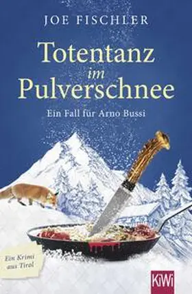 Fischler | Totentanz im Pulverschnee | Buch | 978-3-462-05511-5 | www.sack.de