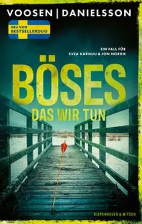 Voosen / Danielsson |  Böses, das wir tun | Buch |  Sack Fachmedien