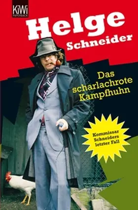Schneider | Das scharlachrote Kampfhuhn | E-Book | www.sack.de