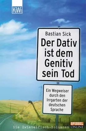 Sick |  Der Dativ ist dem Genitiv sein Tod - Folge 1 | eBook | Sack Fachmedien