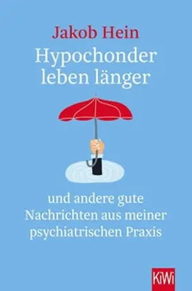 Hein |  Hypochonder leben länger | eBook | Sack Fachmedien
