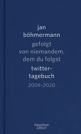 Böhmermann |  Gefolgt von niemandem, dem du folgst | eBook | Sack Fachmedien