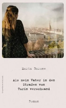 Barone |  Als mein Vater in den Straßen von Turin verschwand | eBook | Sack Fachmedien