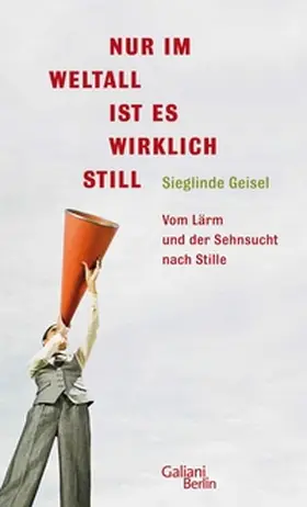 Geisel |  Nur im Weltall ist es wirklich still | eBook | Sack Fachmedien