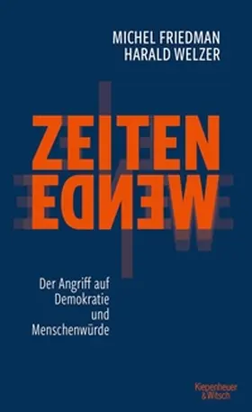 Friedman / Welzer |  Zeitenwende - Der Angriff auf Demokratie und Menschenwürde | eBook | Sack Fachmedien