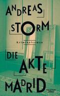 Storm |  Die Akte Madrid | eBook | Sack Fachmedien