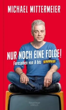 Mittermeier |  Nur noch eine Folge! | eBook | Sack Fachmedien