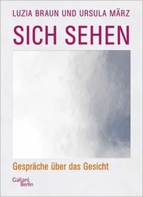Braun / März |  Sich sehen | eBook | Sack Fachmedien
