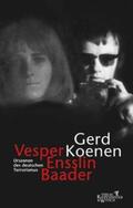 Koenen |  Vesper, Ensslin, Baader | eBook | Sack Fachmedien