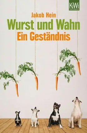 Hein |  Wurst und Wahn | eBook | Sack Fachmedien