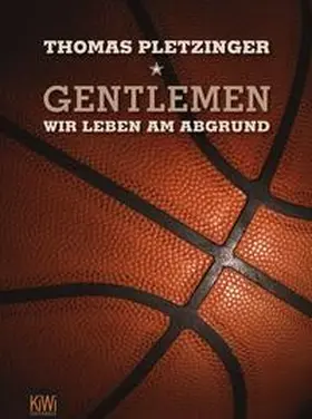 Pletzinger |  Gentlemen, wir leben am Abgrund | eBook | Sack Fachmedien