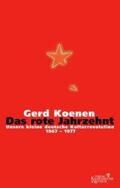Koenen |  Das rote Jahrzehnt | eBook | Sack Fachmedien