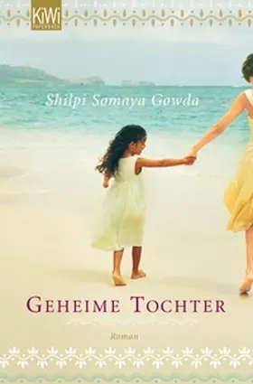 Gowda |  Geheime Tochter | eBook | Sack Fachmedien