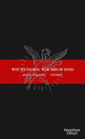 Eggers | Wie hungrig wir doch sind | E-Book | www.sack.de