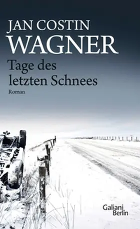 Wagner |  Tage des letzten Schnees | eBook | Sack Fachmedien