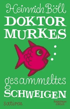 Böll |  Dr. Murkes gesammeltes Schweigen | eBook | Sack Fachmedien