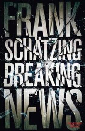 Schätzing | Breaking News | E-Book | sack.de