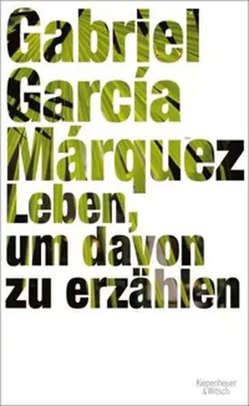 Márquez | Leben, um davon zu erzählen | E-Book | sack.de