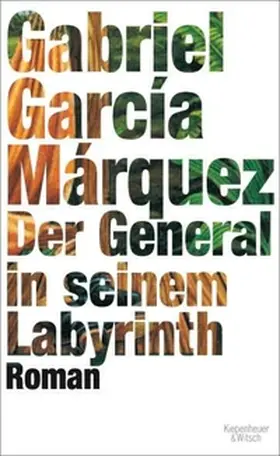 Márquez |  Der General in seinem Labyrinth | eBook | Sack Fachmedien