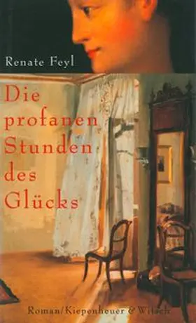 Feyl |  Die profanen Stunden des Glücks | eBook | Sack Fachmedien
