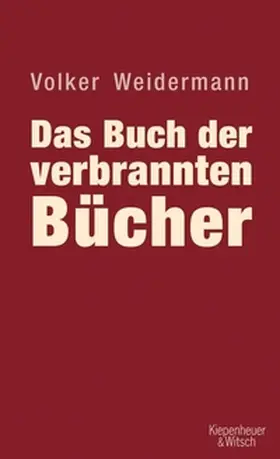 Weidermann |  Das Buch der verbrannten Bücher | eBook | Sack Fachmedien