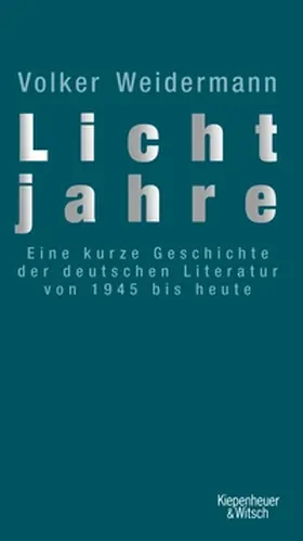 Weidermann |  Lichtjahre | eBook | Sack Fachmedien