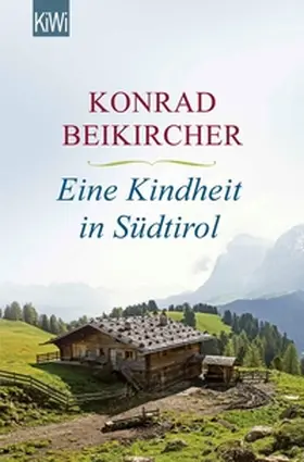 Beikircher | Eine Kindheit in Südtirol | E-Book | www.sack.de
