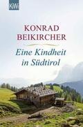 Beikircher |  Eine Kindheit in Südtirol | eBook | Sack Fachmedien