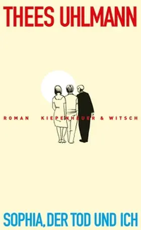 Uhlmann | Sophia, der Tod und ich | E-Book | www.sack.de