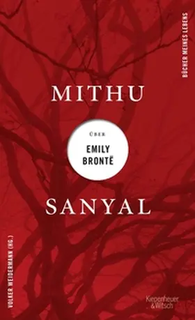Sanyal / Weidermann |  Mithu Sanyal über Emily Brontë | eBook | Sack Fachmedien