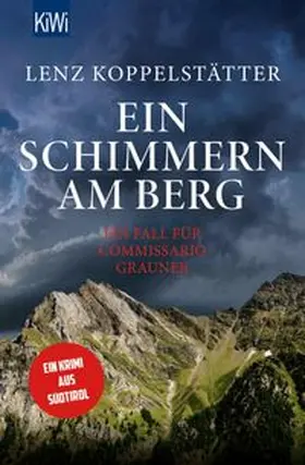 Koppelstätter |  Ein Schimmern am Berg | eBook | Sack Fachmedien