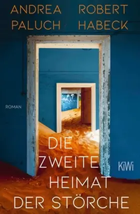 Habeck / Paluch |  Die zweite Heimat der Störche | eBook | Sack Fachmedien
