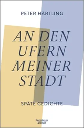 Härtling | An den Ufern meiner Stadt | E-Book | sack.de